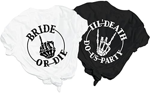 Bride ili Die Bachelorette majica, do smrti do nas Party, majice za mladenke, Tim Bride Tribe Bachelorette