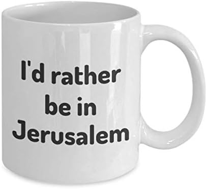 Radije bih bio u Jerusalimu putnika za čaj za čaj za putnik poklon Izrael putnički šalica