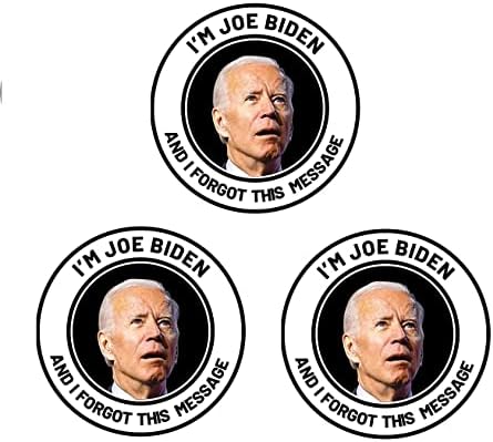 Ja sam Joe Biden i zaboravio sam ovu poruku vinil naljepnica za kamion za kamione za automobile SUV van