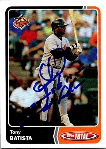 Autograph Warehouse 651148 Tony Batista autografirana bejzbol kartica - Baltimore Orioles, FT - 2003 TOPPS