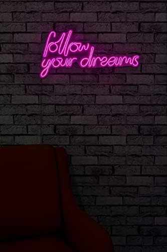23.6 Slijedite svoje snove Neon Sign, ručno rađena LED neone lagana zidna dekor za igračku sobu spavaća